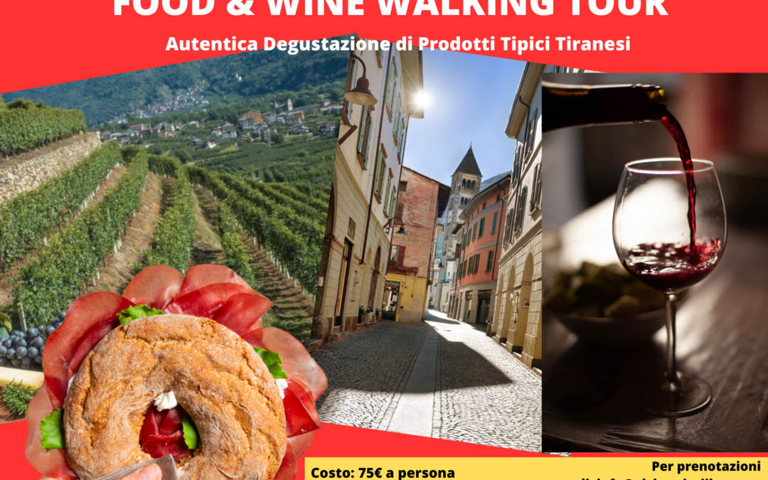 Food & Wine Walking Tour a Tirano